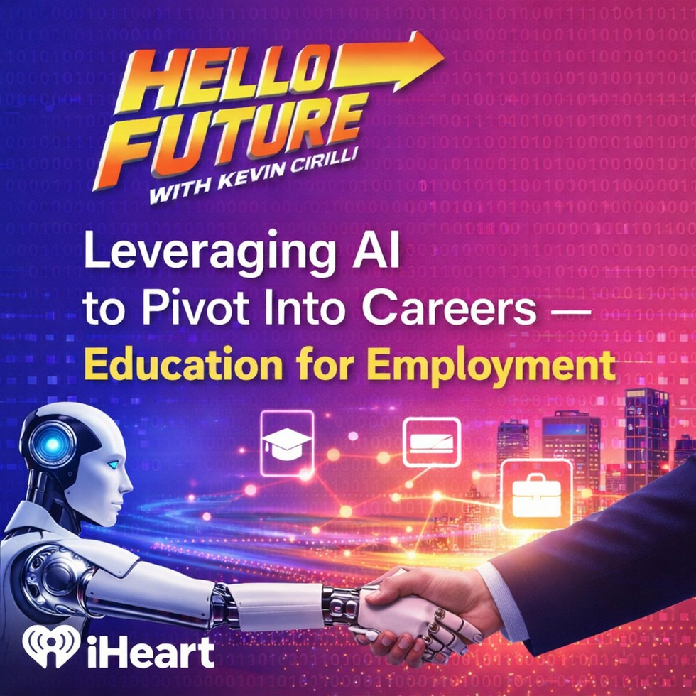 HELLO FUTURE: Episode 2: Leveraging AI to Pivot Into Careers — Education for Employment