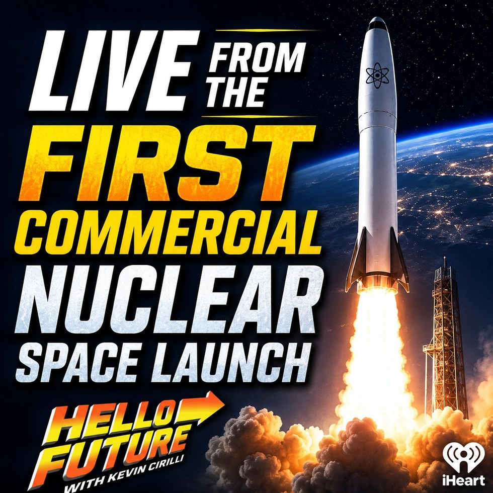 HELLO FUTURE - Live from the First Commercial Nuclear Space Launch