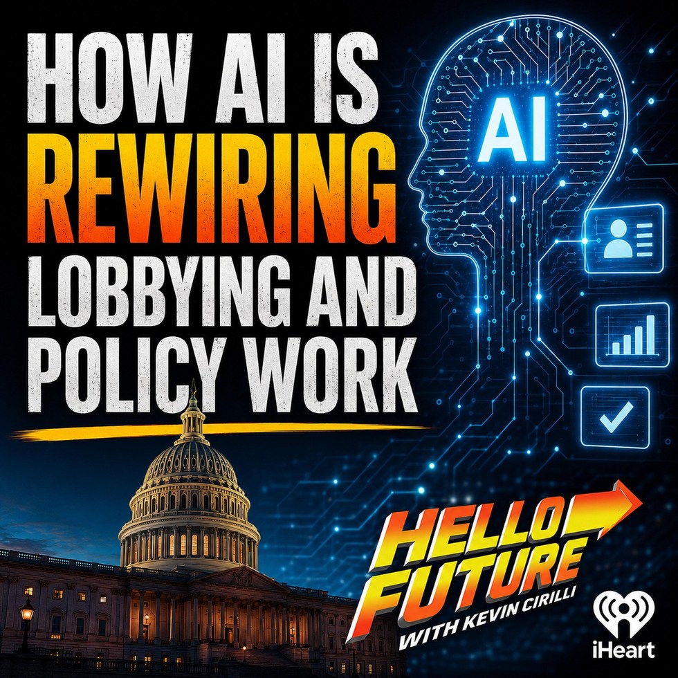 HELLO FUTURE: How AI Is Rewiring Lobbying and Policy Work